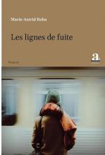 Lignes de fuite Marie-Astrid Roba bis